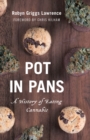 Pot in Pans : A History of Eating Cannabis - Book