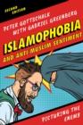 Islamophobia and Anti-Muslim Sentiment : Picturing the Enemy - Book