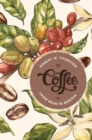 Coffee : From Bean to Barista - Book