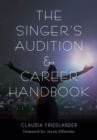 The Singer's Audition & Career Handbook - Book