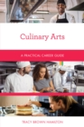 Culinary Arts : A Practical Career Guide - Book