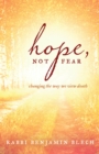 Hope, Not Fear : Changing the Way We View Death - Book