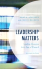 Leadership Matters : Leading Museums in an Age of Discord - Book