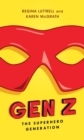 Gen Z : The Superhero Generation - Book