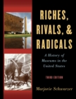 Riches, Rivals, and Radicals : A History of Museums in the United States - Book