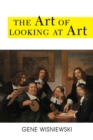 The Art of Looking at Art - Book