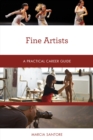 Fine Artists : A Practical Career Guide - Book