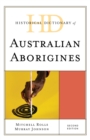 Historical Dictionary of Australian Aborigines - Book