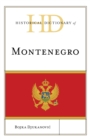 Historical Dictionary of Montenegro - Book
