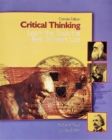 Critical Thinking : Learn the Tools the Best Thinkers Use - Book