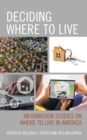 Deciding Where to Live : Information Studies on Where to Live in America - Book