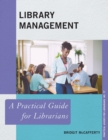 Library Management : A Practical Guide for Librarians - Book