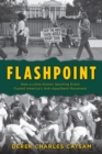 Flashpoint : How a Little-Known Sporting Event Fueled America's Anti-Apartheid Movement - Book