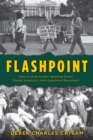Flashpoint : How a Little-Known Sporting Event Fueled America's Anti-Apartheid Movement - eBook