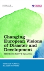 Changing European Visions of Disaster and Development : Rekindling Faust's Humanism - Book