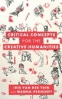 Critical Concepts for the Creative Humanities - Book