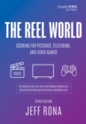 The Reel World : Scoring for Pictures, Television, and Video Games - Book