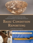 Basic Condition Reporting : A Handbook - Book