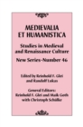 Medievalia et Humanistica, No. 46 : Studies in Medieval and Renaissance Culture: New Series - Book