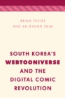 South Korea's Webtooniverse and the Digital Comic Revolution - Book