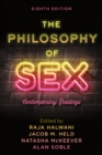 The Philosophy of Sex : Contemporary Readings - Book