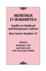 Medievalia et Humanistica, No. 47 : Studies in Medieval and Renaissance Culture: New Series - Book