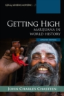Getting High : Marijuana in World History - Book