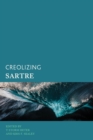 Creolizing Sartre - Book
