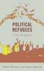 Political Refugees : A New Perspective - Book