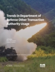 Trends in Department of Defense Other Transaction Authority Usage - Book