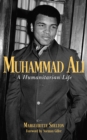 Muhammad Ali : A Humanitarian Life - Book