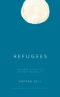 Refugees : Towards a Politics of Responsibility - Book