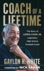 Coach of a Lifetime : The Story of Lewis Cook Jr., Legendary High School Football Coach - Book