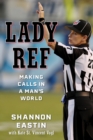 Lady Ref : Making Calls in a Man's World - Book