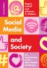 Social Media and Society : An Introduction to the Mass Media Landscape - Book