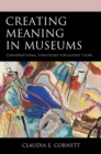Creating Meaning in Museums : Conservational Strategies for Guided Tours - Book