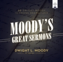 Moody's Great Sermons - eAudiobook
