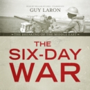 The Six-Day War : The Breaking of the Middle East - eAudiobook