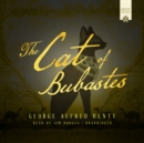 The Cat of Bubastes - eAudiobook