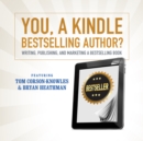 You, a Kindle Bestselling Author? - eAudiobook