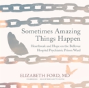 Sometimes Amazing Things Happen - eAudiobook