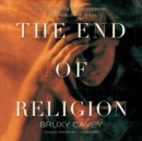 The End of Religion - eAudiobook