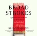 Broad Strokes - eAudiobook