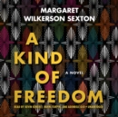 A Kind of Freedom - eAudiobook