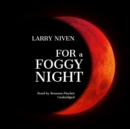 For a Foggy Night - eAudiobook