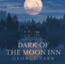 Dark of the Moon Inn - eAudiobook