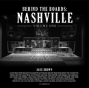 Behind the Boards: Nashville, Vol. 1 - eAudiobook