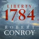 Liberty: 1784 - eAudiobook