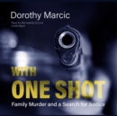 With One Shot - eAudiobook