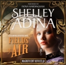 Fields of Air - eAudiobook